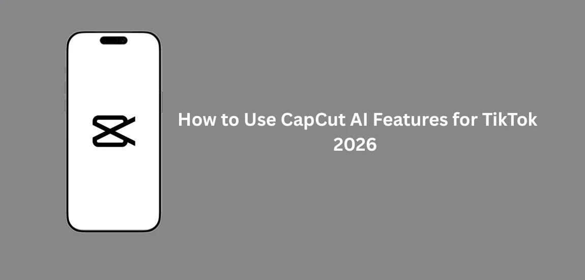 How to Use CapCut AI Features for TikTok 2026 1 A vibrant, high-energy infographic of the CapCut Ai Features.